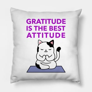 Gratitude Is The Best Attitude Pillow