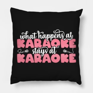 What Happens At Karaoke Stays At Karaoke Girl graphic Pillow