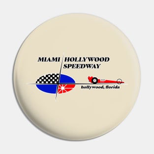 Miami Hollywood Speedway FRONT print Pin