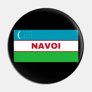 Navoi City in Uzbekistan Flag Pin