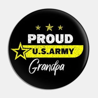 Be proud to be in the us army military, proud us army grandpa Pin