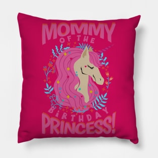 Mommy of the Birthday Princess Unicorn Pillow