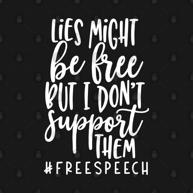 I support free speech by BrashBerry Studio