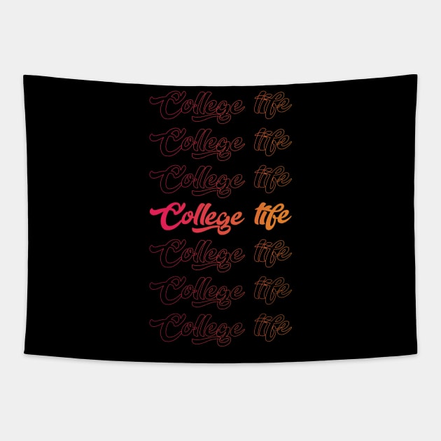 College Life Cool Style Funny Tapestry by DarkTee.xyz