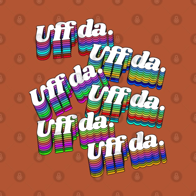 UFF DA \\ Dude That Sucks Retro Rainbow Font by darklordpug