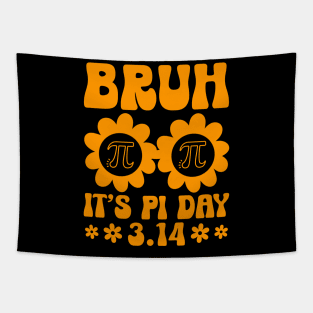 Bruh It’s Pi Day 3.14 Tapestry