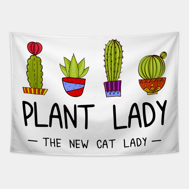 Plant Lady Plant Lady Tapestry TeePublic
