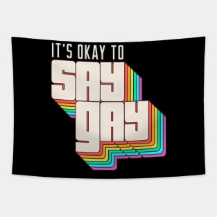 Its Okay to Say Gay Tapestry