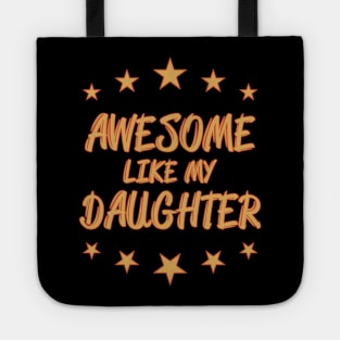 Awesome like my daughter Tote