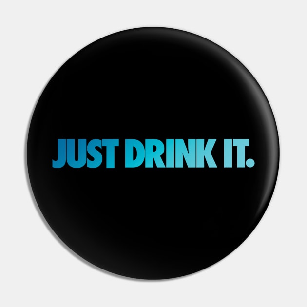 JUST DRINK IT. Pin by RataGorrata