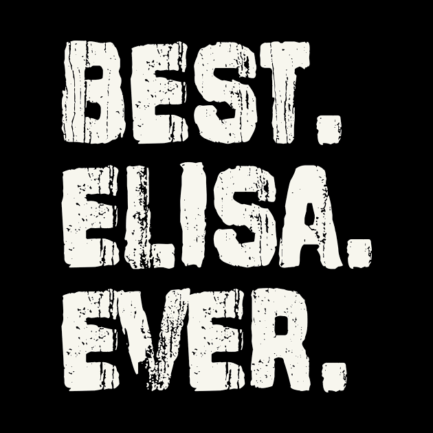 Elisa, Best Name Ever, Name , Birthday, Middle name, FamilyElisa Middle Name by Jameevent