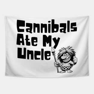 Cannibals Ate My Uncle Tapestry