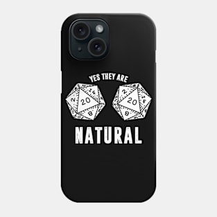 Yes They Are Natural Phone Case