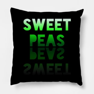 sweet Peas - Healthy Lifestyle - Foodie Food Lover - Graphic Typography Pillow