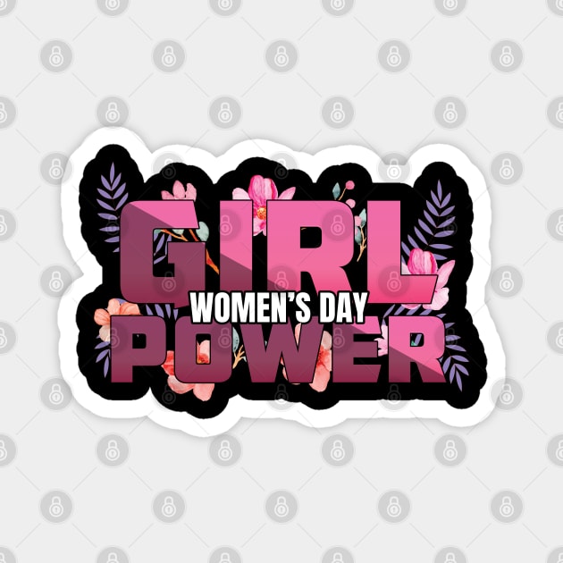 girl power womaens day Magnet by Riyadkhandaker