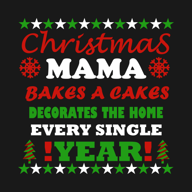 christmas mama every single year by vender