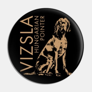 Vizsla  - Hungarian pointer Pin