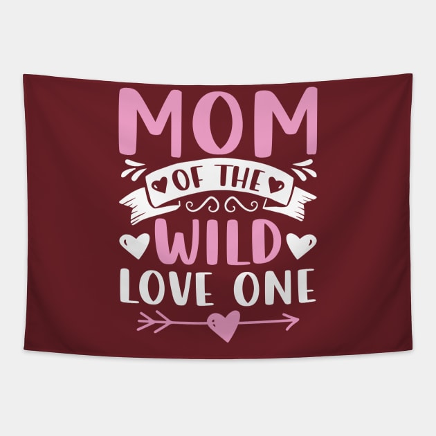 Mom Of The Wild Love One Tapestry by JacksonArts