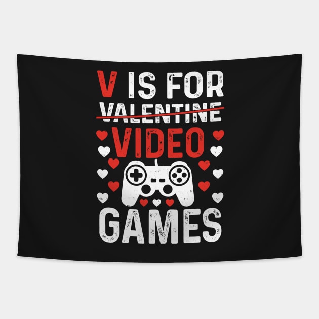 V Is For Video Game - Valentine Day Tapestry by medabdallahh8