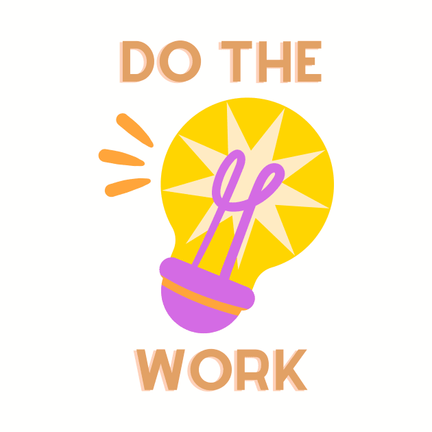 Do the work by Rickido
