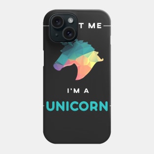 Trust Me I'm A Unicorn Shirt Phone Case