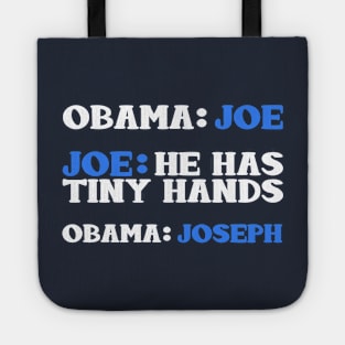 Obama And Joe Biden Bickering Meme T-Shirt Tote