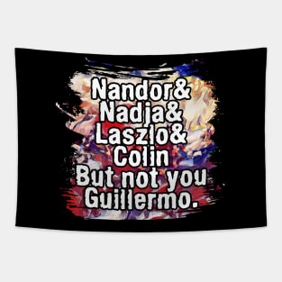 NOT YOU GUILLERMO-1 Tapestry