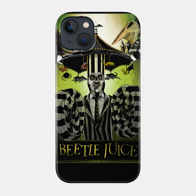 BEETLEJUICE BEETLEJUICE BEETLEJUICE - Beetlejuice - Phone Case