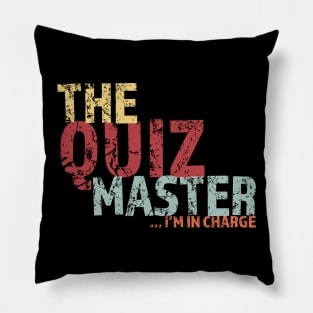 Pub Quiz Master, I'm in charge Pillow