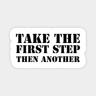 Take the first step, then another Magnet