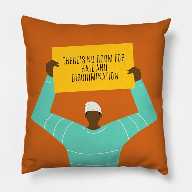 There is no room for hate and discrimination Pillow by applebubble