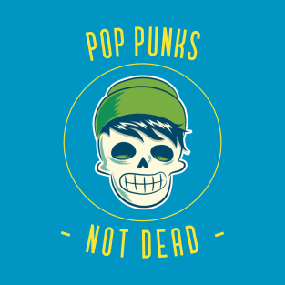 POP PUNKS NOT DEAD T-Shirt