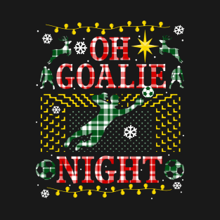 Funny Soccer Ugly Christmas Sweater Plaid Party Oh Goalie Night Soccer Goalie Football Favorite T-Shirt