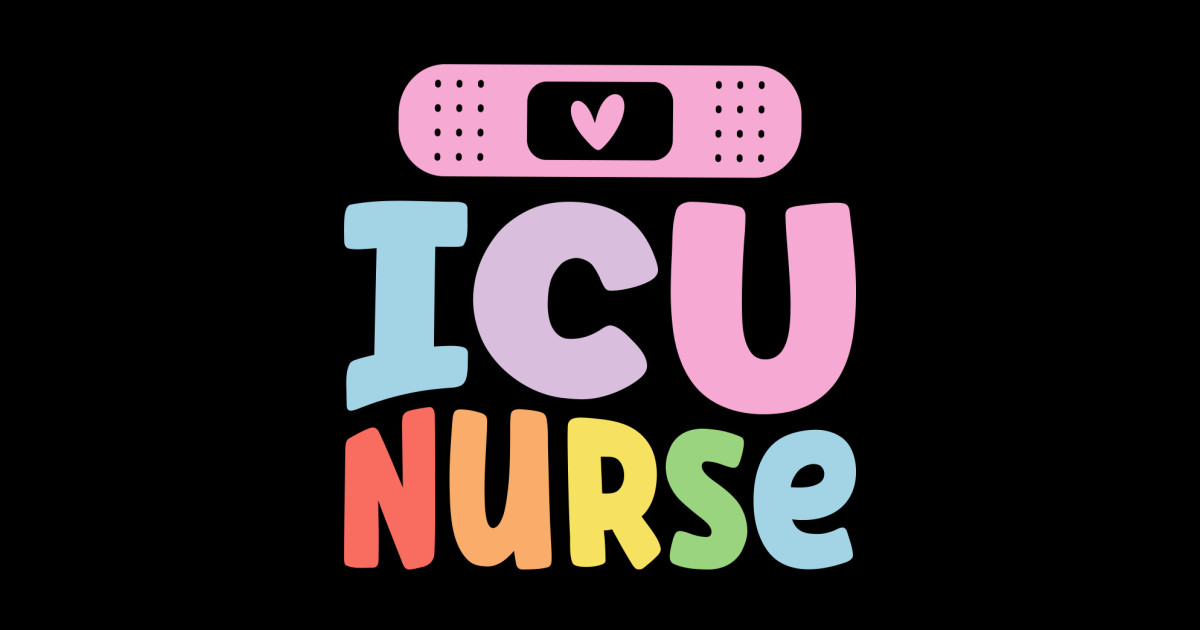 ICU Nurse Icu Nurses Sticker TeePublic