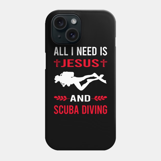 I Need Jesus And Scuba Diving Diver Phone Case by Good Day