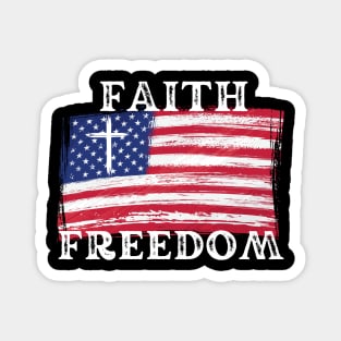 FAITH FREEDOM Magnet