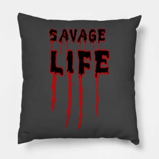 Savage Life T-Shirt Pillow