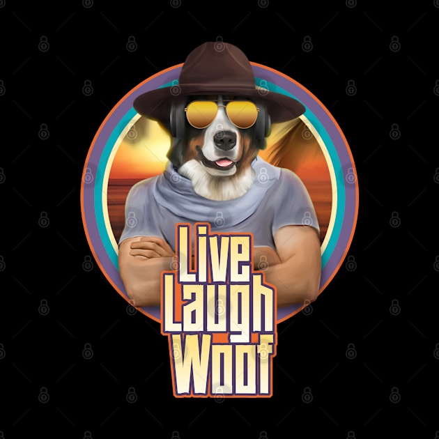 Live laugh woof by Puppy & cute