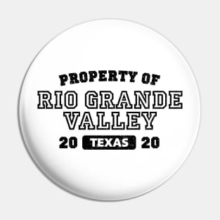 Property of Rio Grande Valley Pin