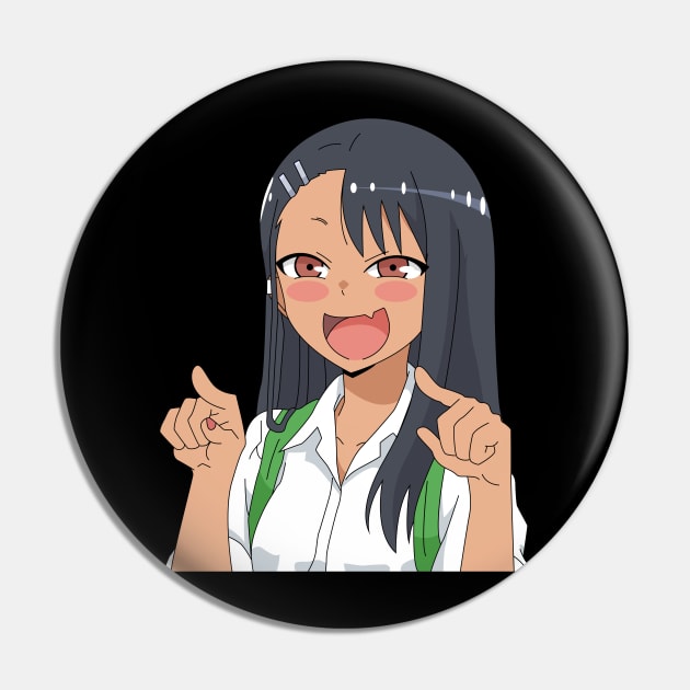 Nagatoro Smiling Pin by MigiDesu