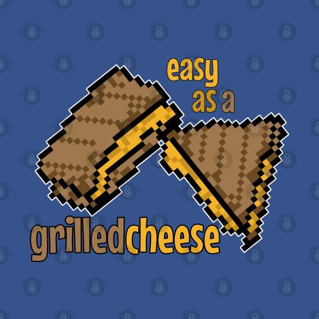 Easy as a Grilled Cheese Pixel Art Design - Deliciously Simple by Fun Funky Designs