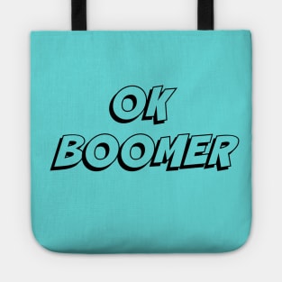 OK Boomer Tote