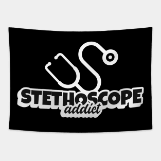 Stethoscope Addict- Medical Student In Medschool Funny Gift For Nurse & Doctor Medicine Tapestry