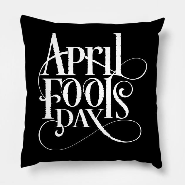 April fools day Pillow by WordFandom