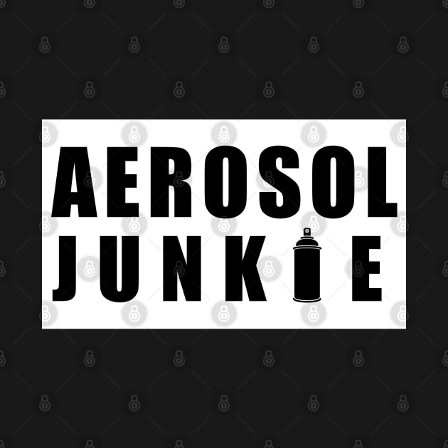 Aerosol Junkie by B. Freyer Art