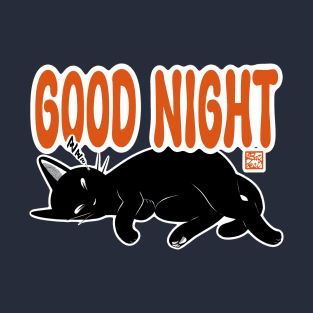 GOOD NIGHT T-Shirt