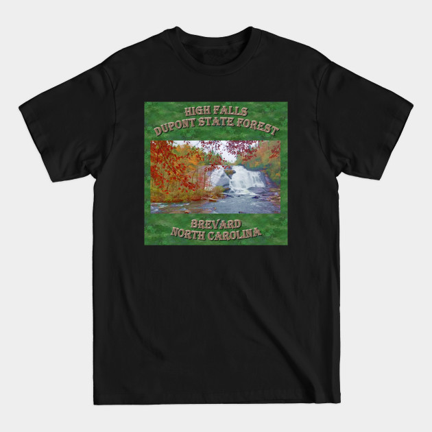 Discover Brevard North Carolina NC High Falls DuPont State Forest - Pretty and Beautiful Waterfall Mountain Nature Scene Tan Letter Version - Waterfalls Art - T-Shirt