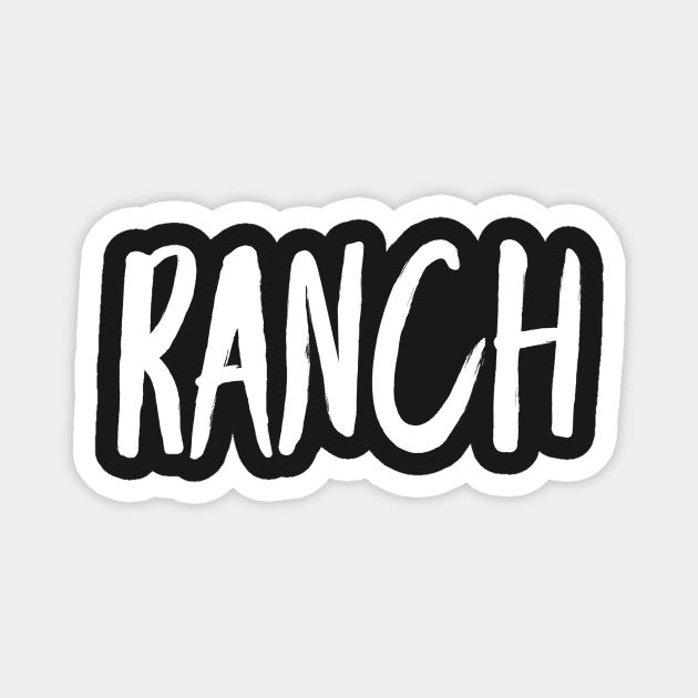 RANCH Magnet by mivpiv