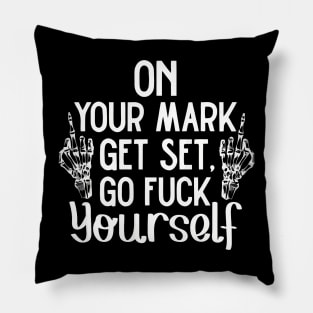 Offensive Adult Humor Go Fuck Yourself Pillow