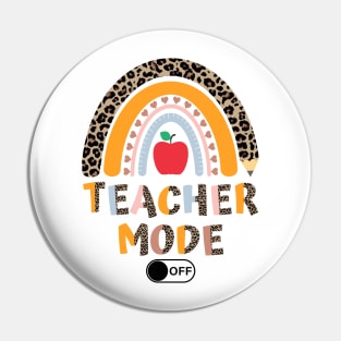 Teacher Mode Of Funny Teacher Vacation Pin